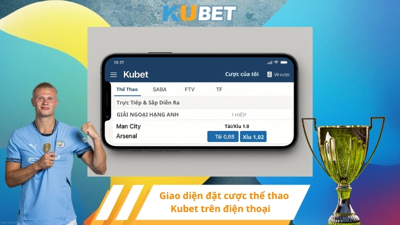 Giao diện đặt cược thể thao Kubet trên điện thoại