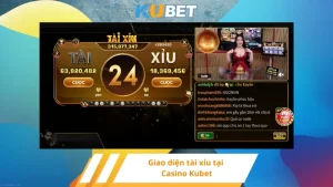 Giao diện tài xỉu tại Casino Kubet