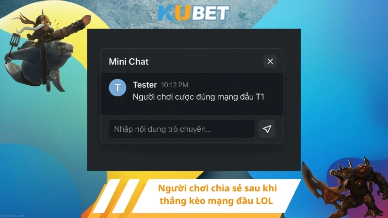 Người chơi chia sẻ sau khi thắng kèo mạng đầu LOL